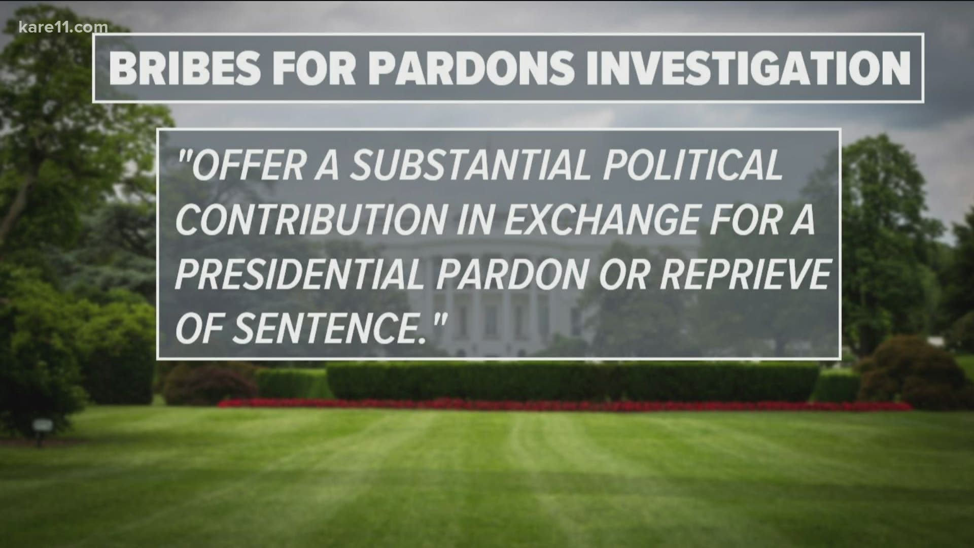Unsealed court documents say the Justice Department has launched an investigation into a potential bribery scheme involving a presidential pardon.