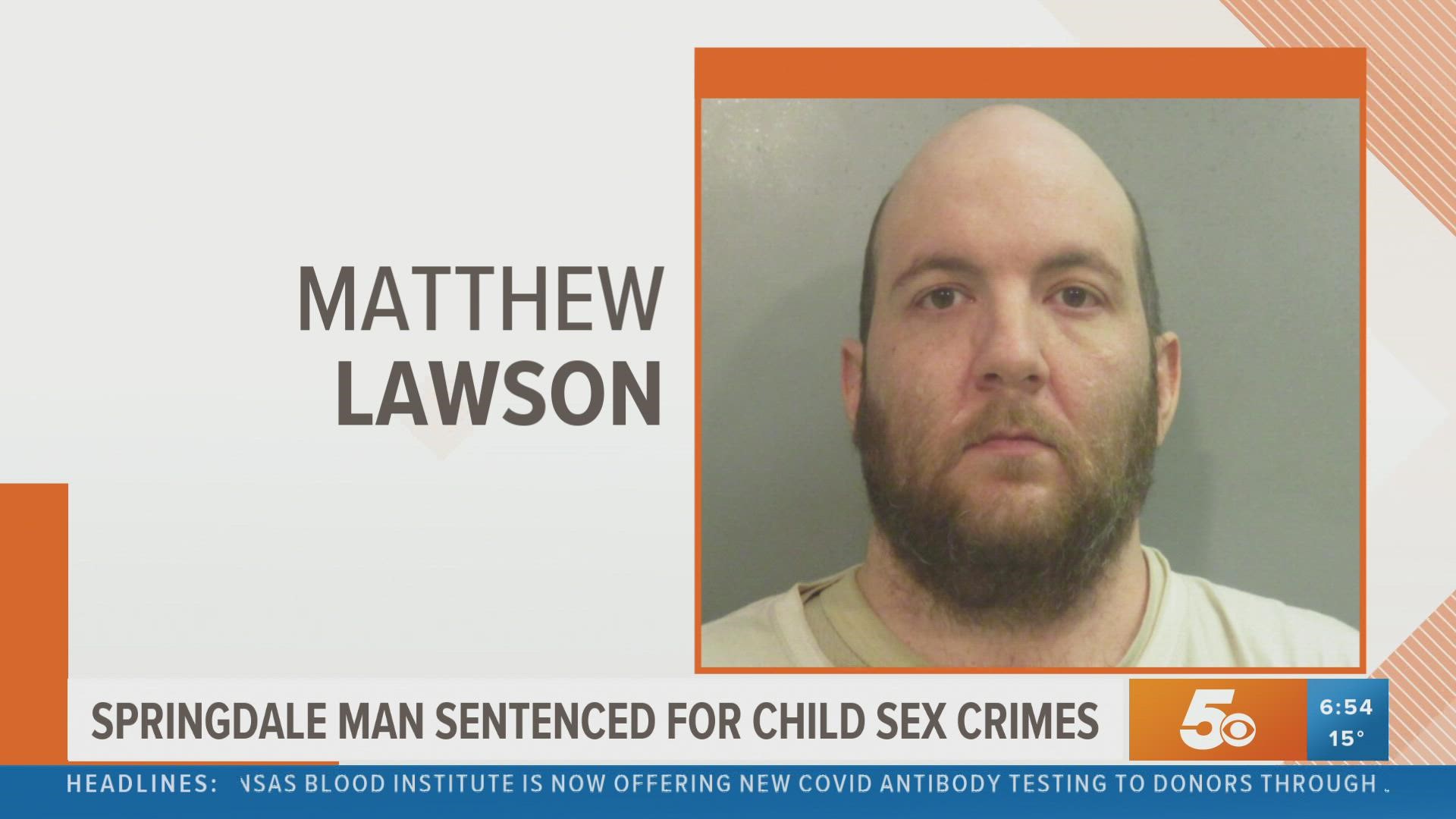 Matthew Lawson of Springdale was sentenced for child sex crimes.