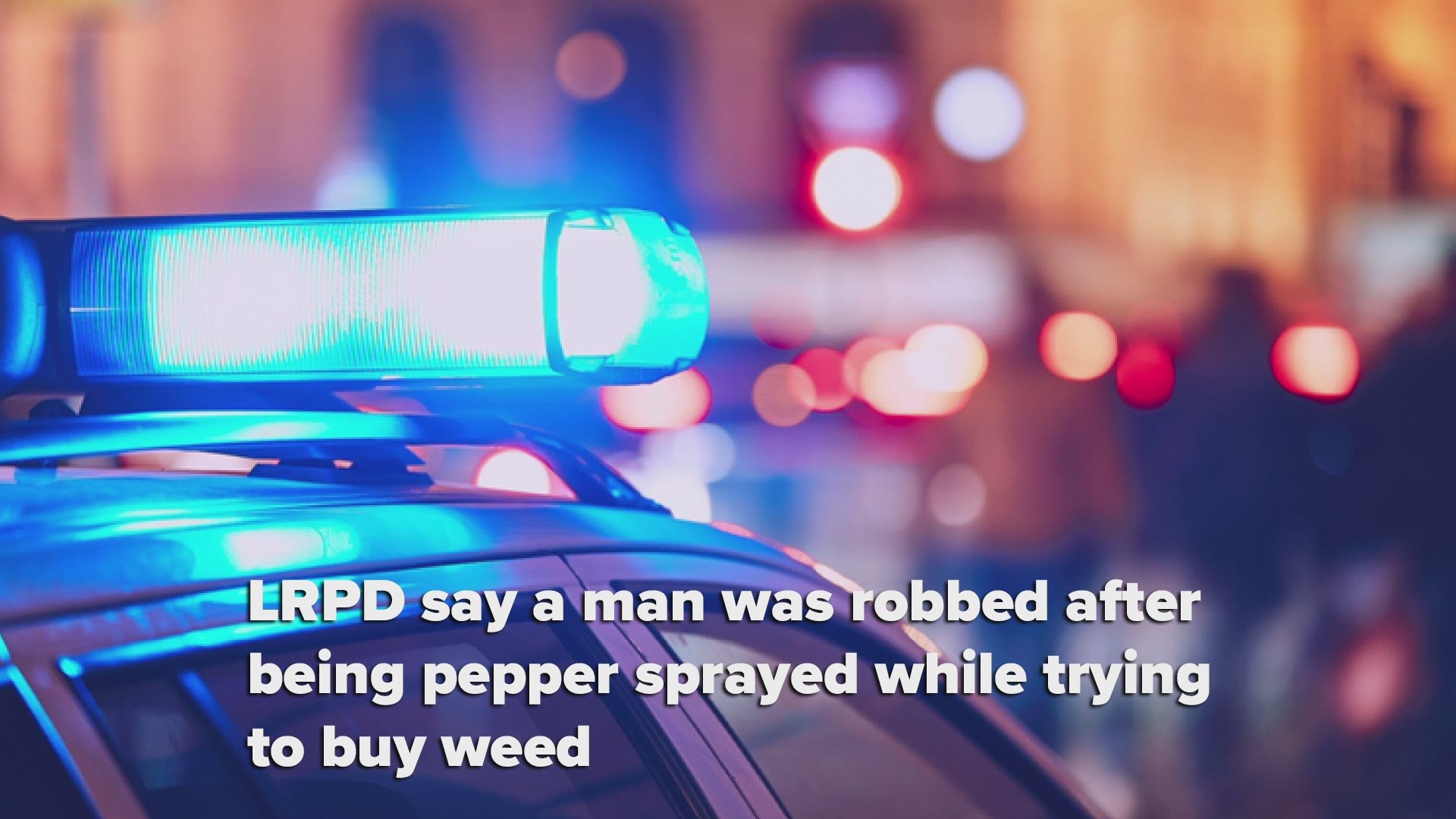 Police say the man was trying to buy weed when he was allegedly pepper sprayed by a suspect.