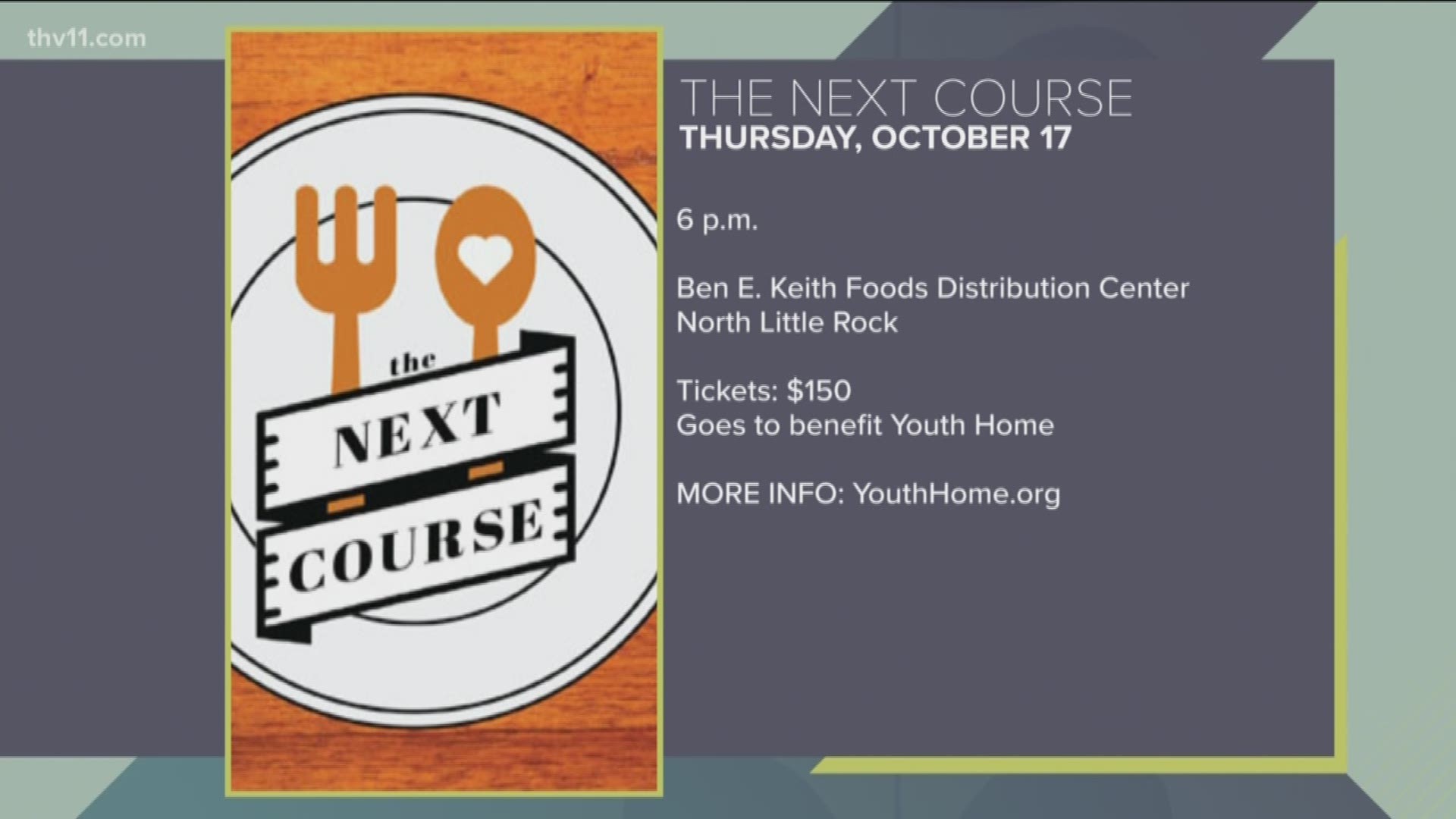 'The Next Course' will be Thursday, October 17th at 6 p.m. at Ben E. Keith Foods in North Little Rock.