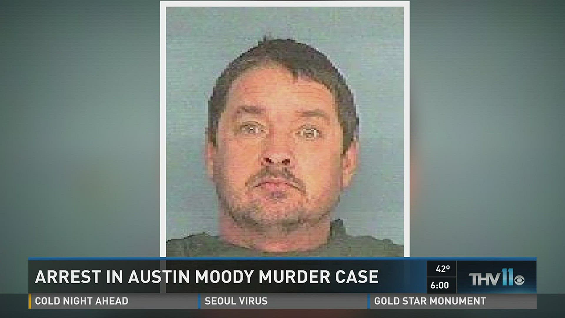 Arrest in Austin Moody homicide case