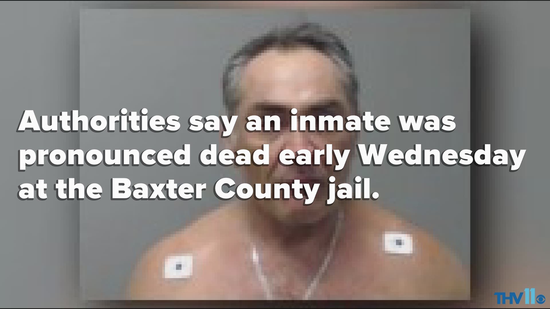 53yearold inmate found dead in Baxter County jail after prior day