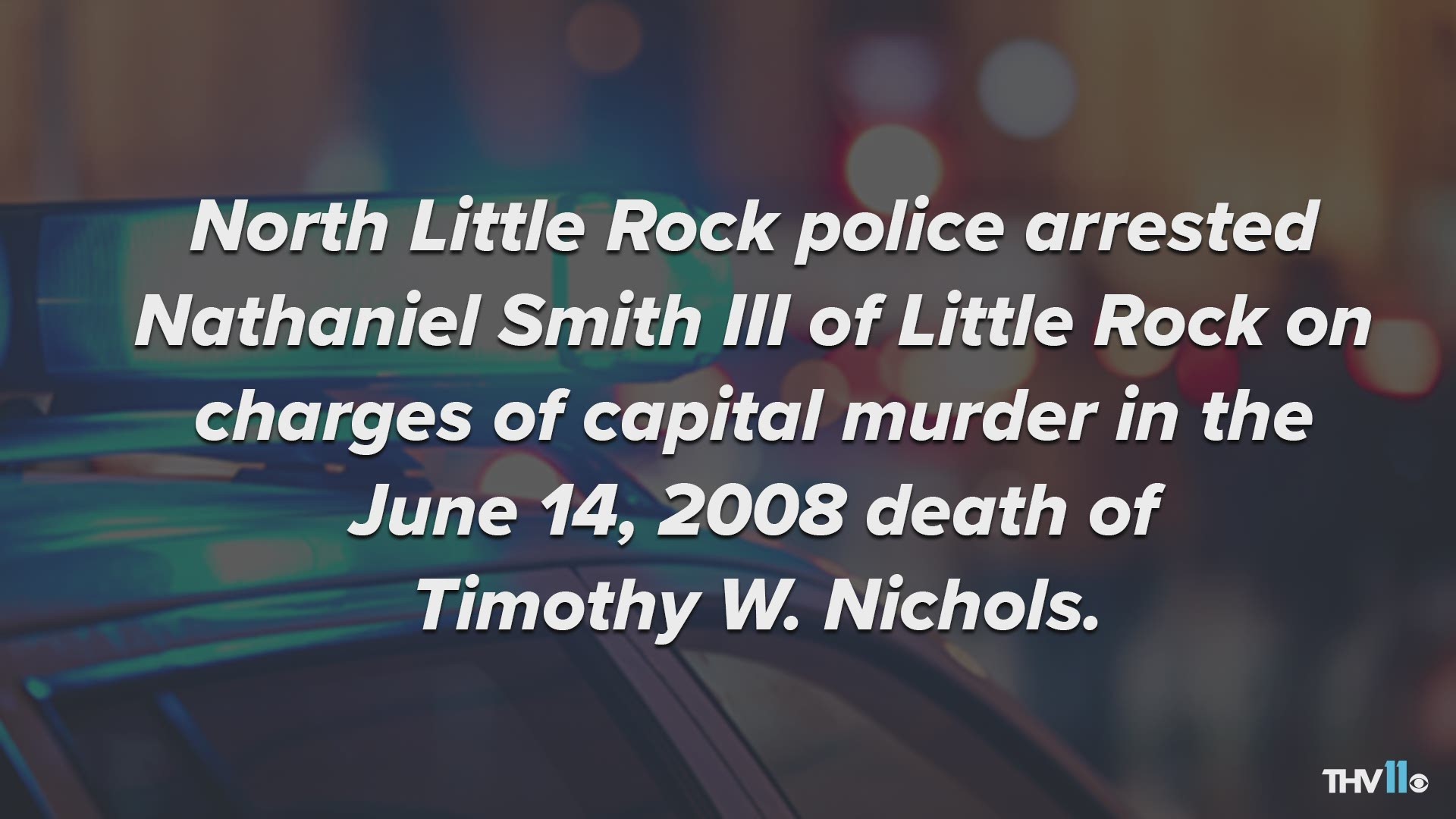North Little Rock man arrested for capital murder in 10-year-old cold ...