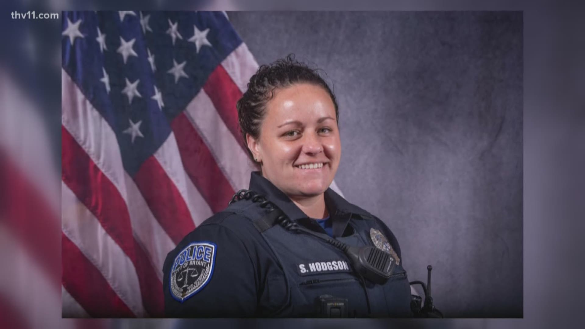 The Bryant community is standing by Officer Samantha Hodgson after she was shot and injured in the line of duty Monday night.