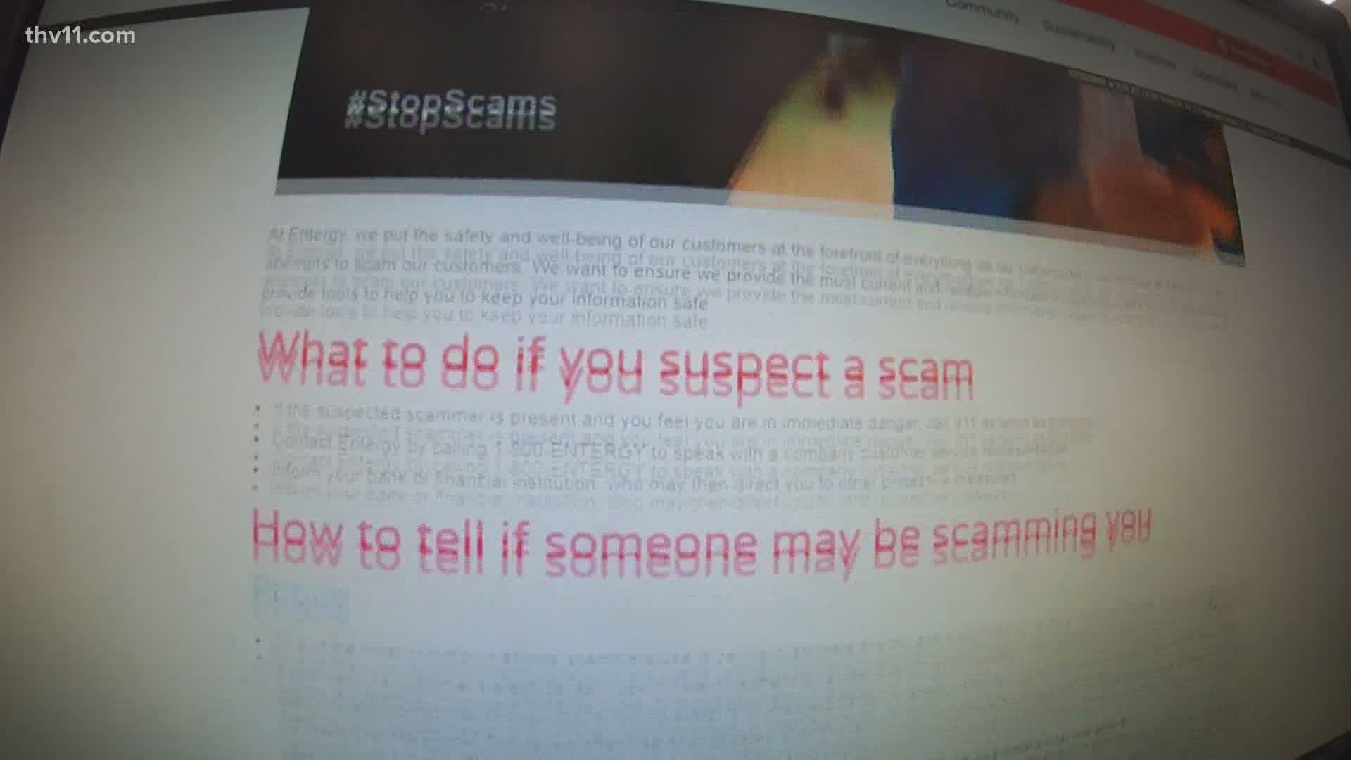 Entergy Arkansas and the Attorney General's office are teaming up to inform Arkansans of a scam.