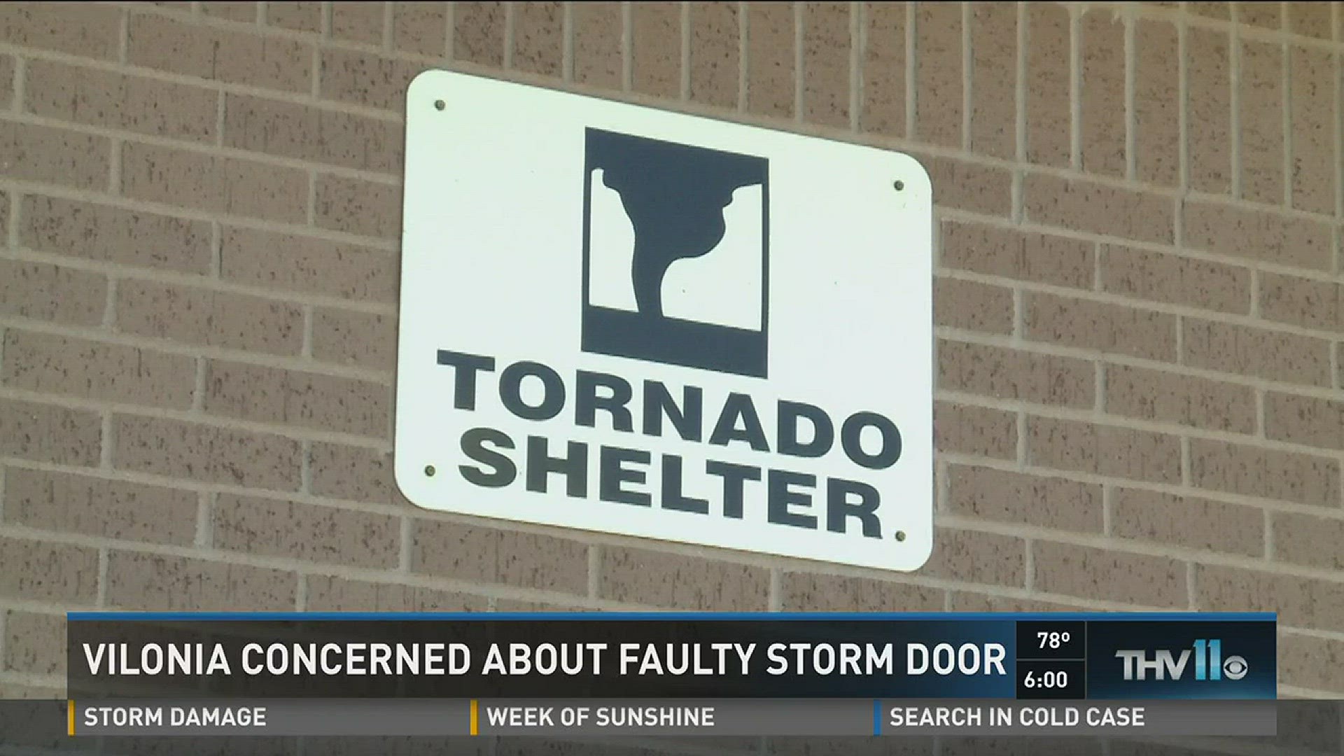 A storm shelter in Vilonia with a faulty door brought concerned viewers to THV11