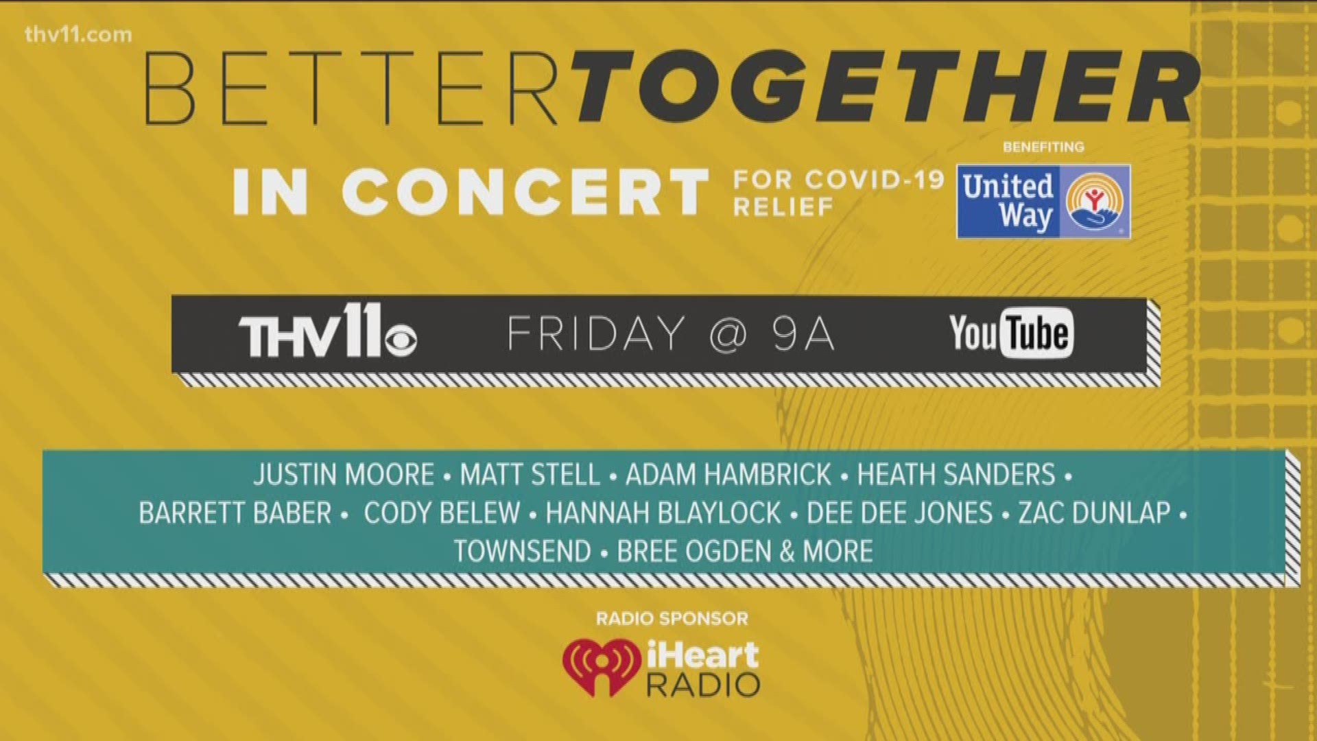 Better Together in Concert will be hosted by THV11's Ashley King on Friday morning at 9 a.m.