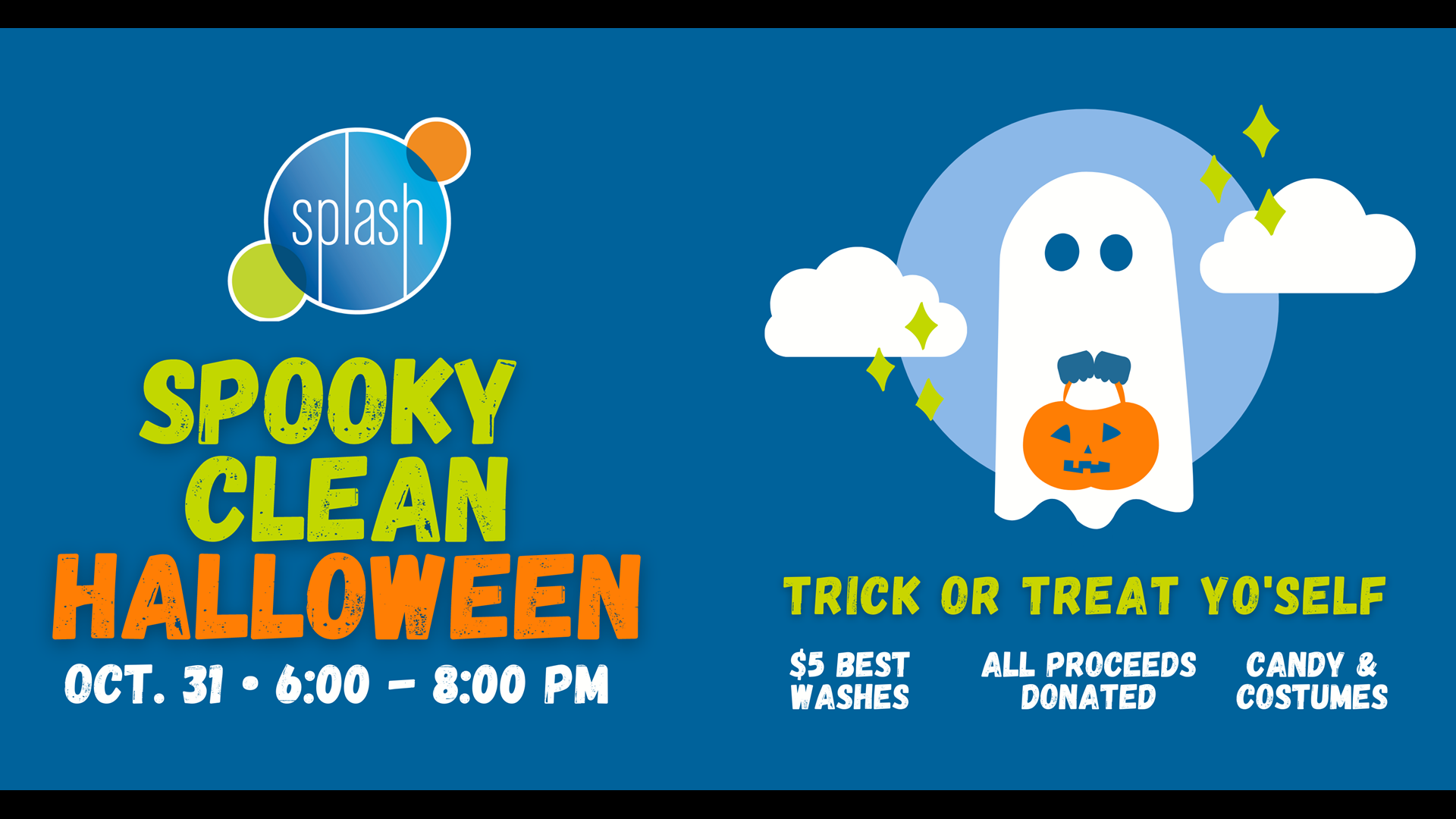 Splash Car Wash & Oil Change is having a Spooky Clean Halloween event on Saturday, Oct. 31 from 6 to 8 p.m.