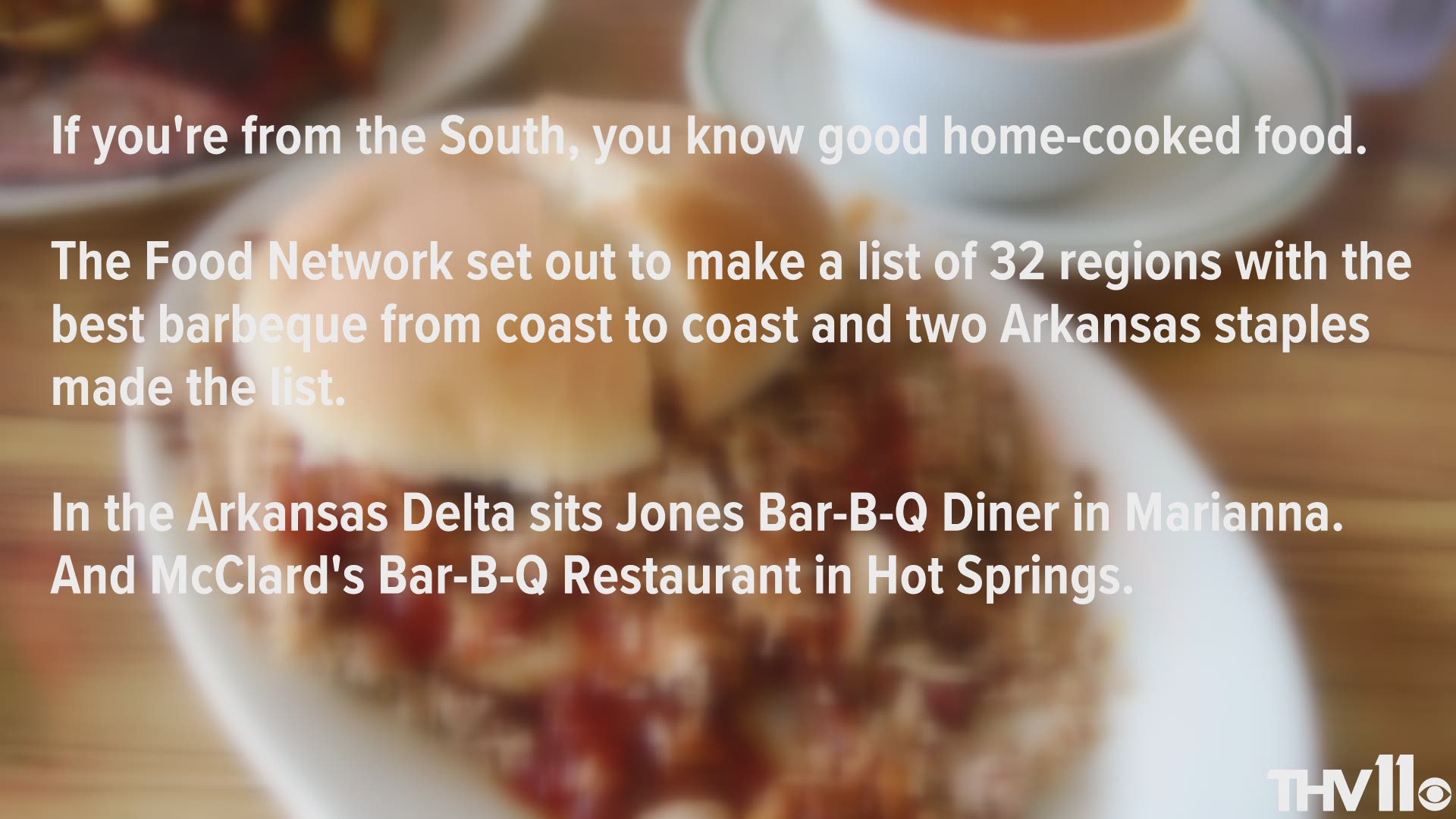The Food Network set out to make a list of 32 regions with the best barbeque from coast to coast and two Arkansas staples made the list!
