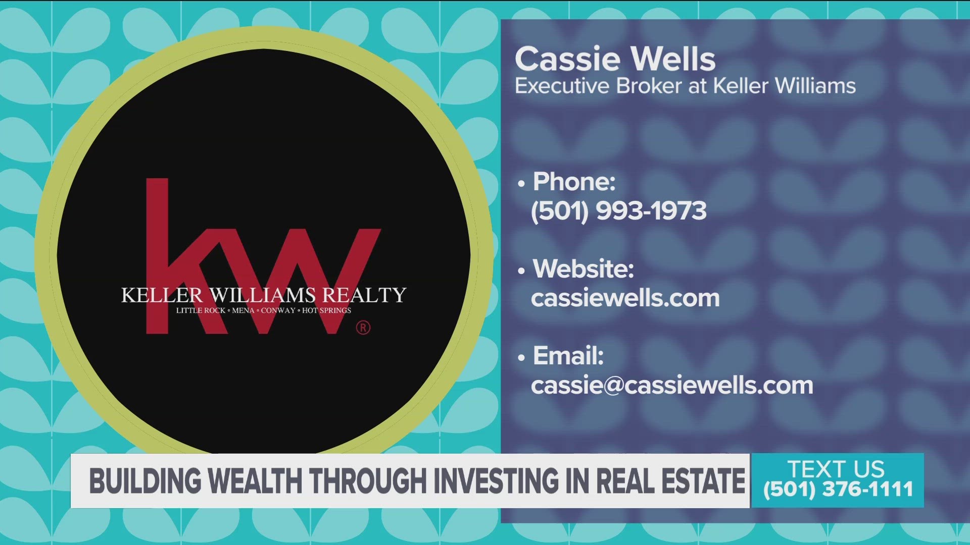 Cassie Wells from Keller Williams Realty, tells us about building wealth.