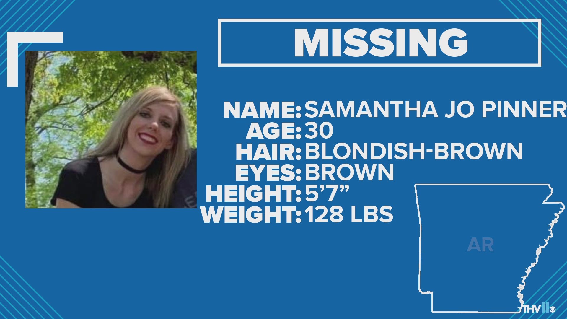 According to the Searcy Police Department, 30-year-old Samantha Jo Pinner was last seen dropping off her kids in Beebe.