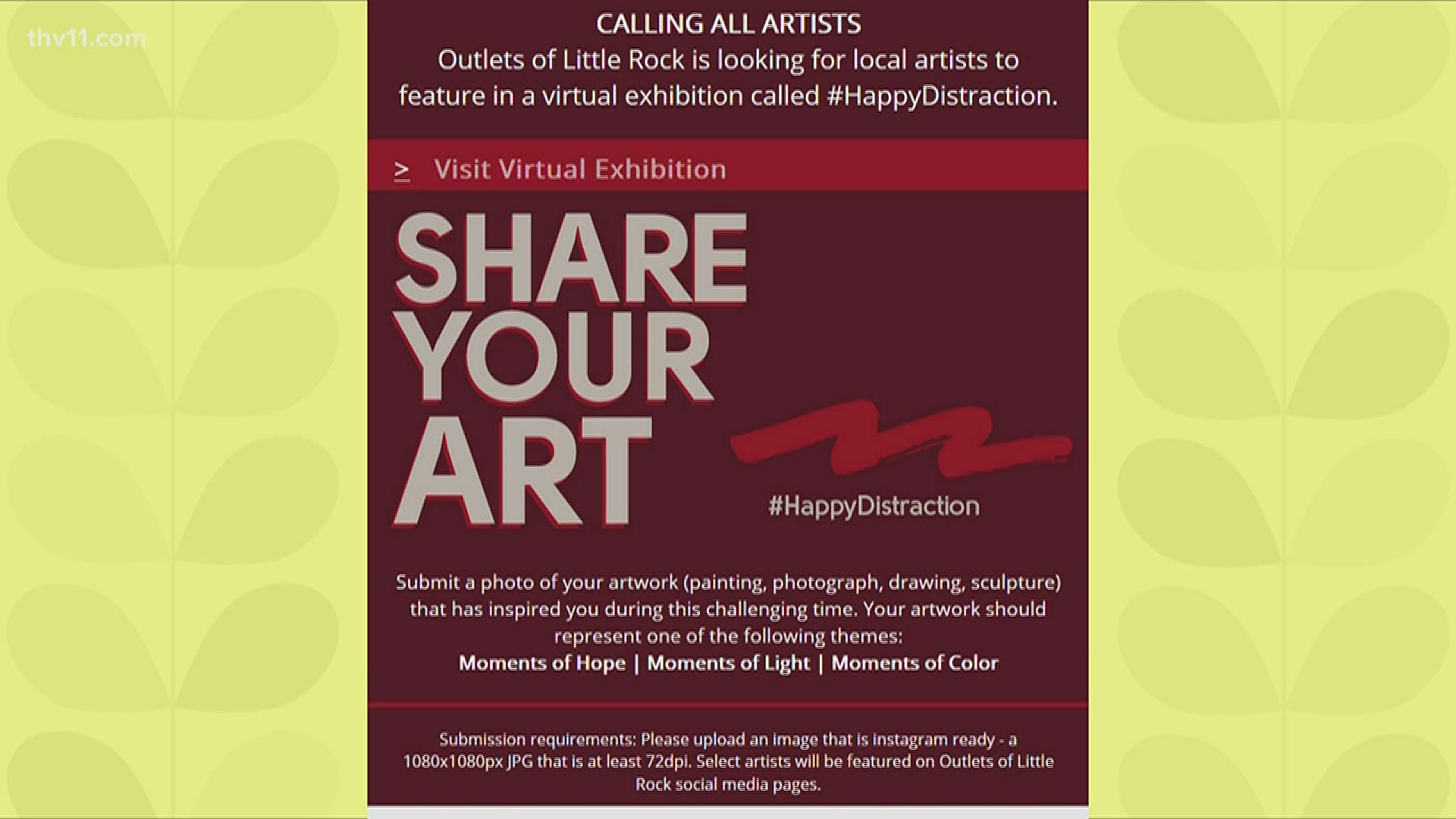 Happy Distraction Art Exhibition. Outlets of Little Rock asks local artists to share their art.