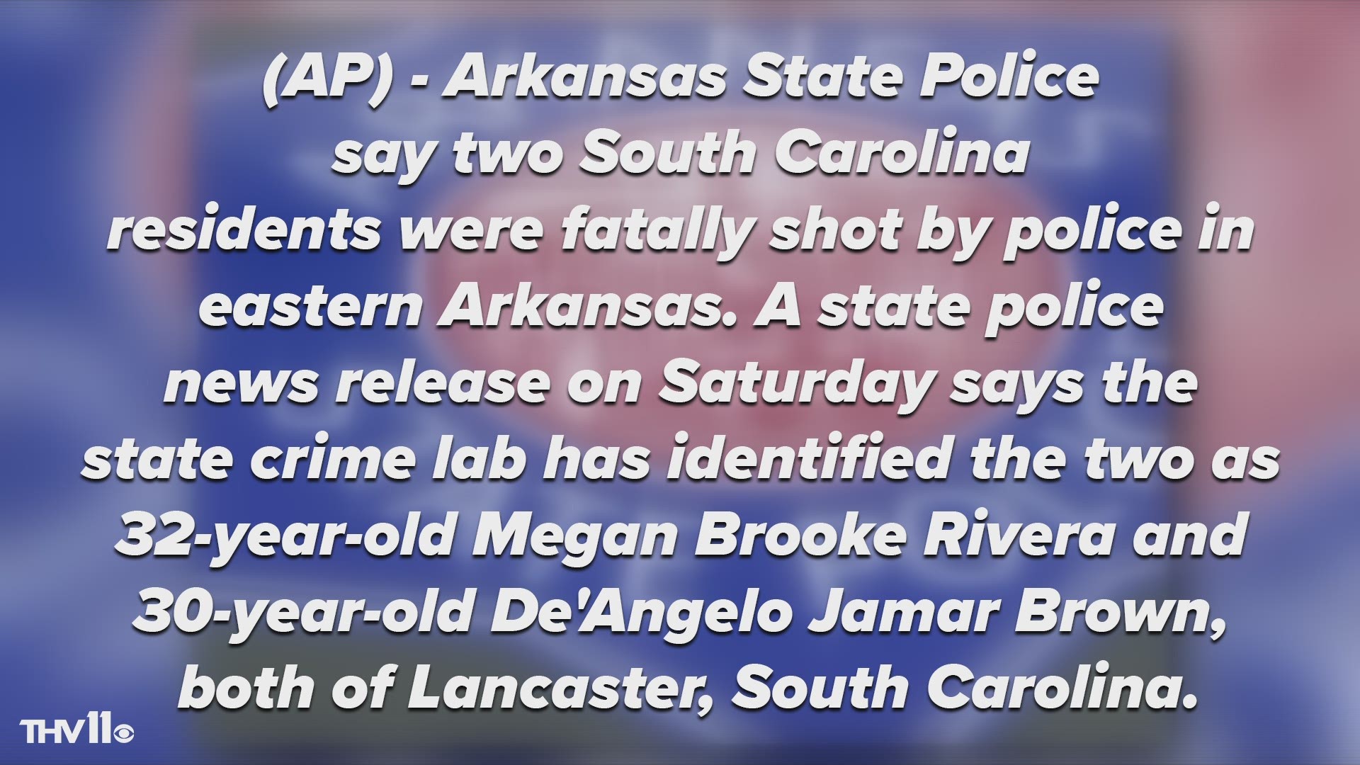 South Carolinians fatally shot by police in eastern Arkansas
