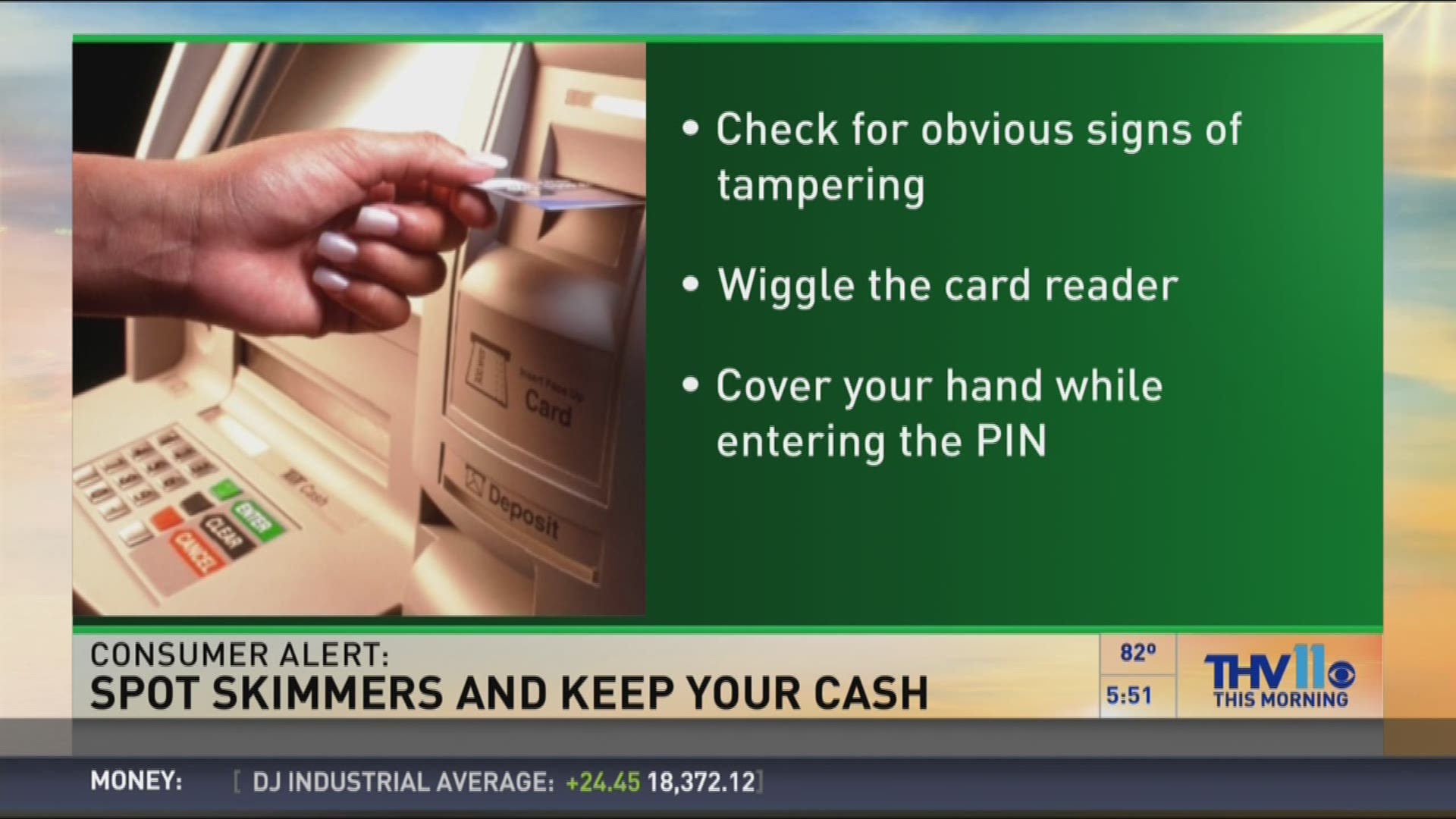 Arkansas Attorney General Leslie Rutledge issued a consumer alert to educate Arkansans about this scam and provide tips to avoid falling victim to skimming.