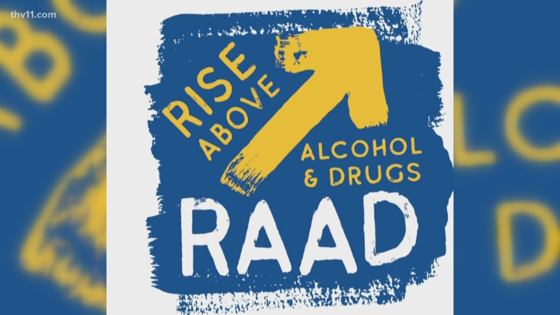 How do we get today's youth to make the decision to "Rise Above Alcohol and Drugs"? RAAD says together we can! THV 11 is proud to be apart of this initiative.