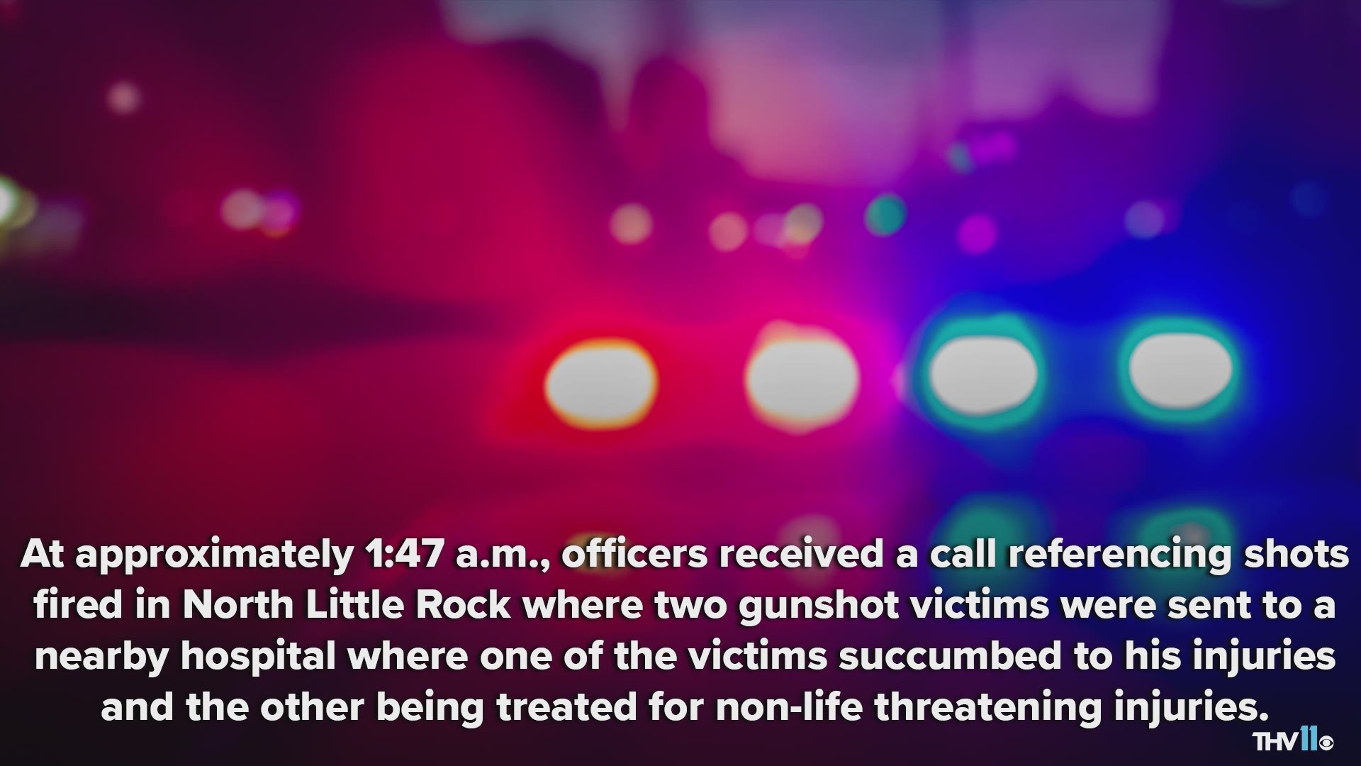Officers received a call referencing shots fired on Sunday morning where two victims were sent to a nearby hospital, one succumbing to his injuries.
