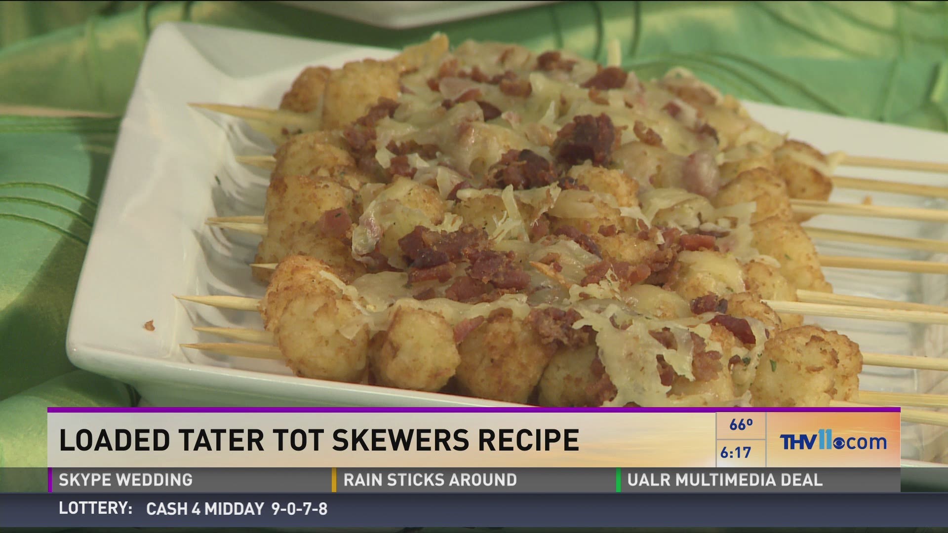 Recipe For Loaded Tater Tot Skewers Thv11 Com