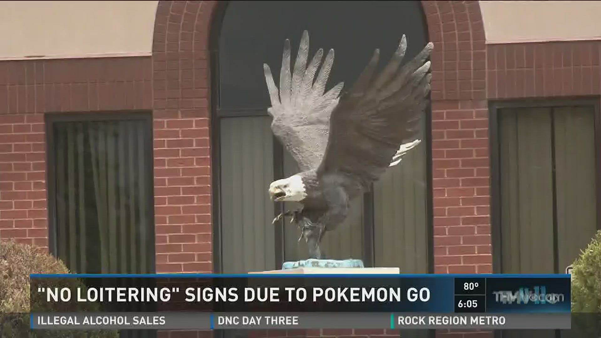 No Loitering signs due to Pokemon Go