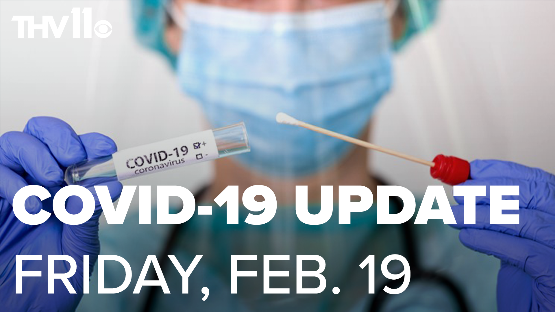 Rolly Hoyt provides an update on the coronavirus in Arkansas for Friday, February 19.