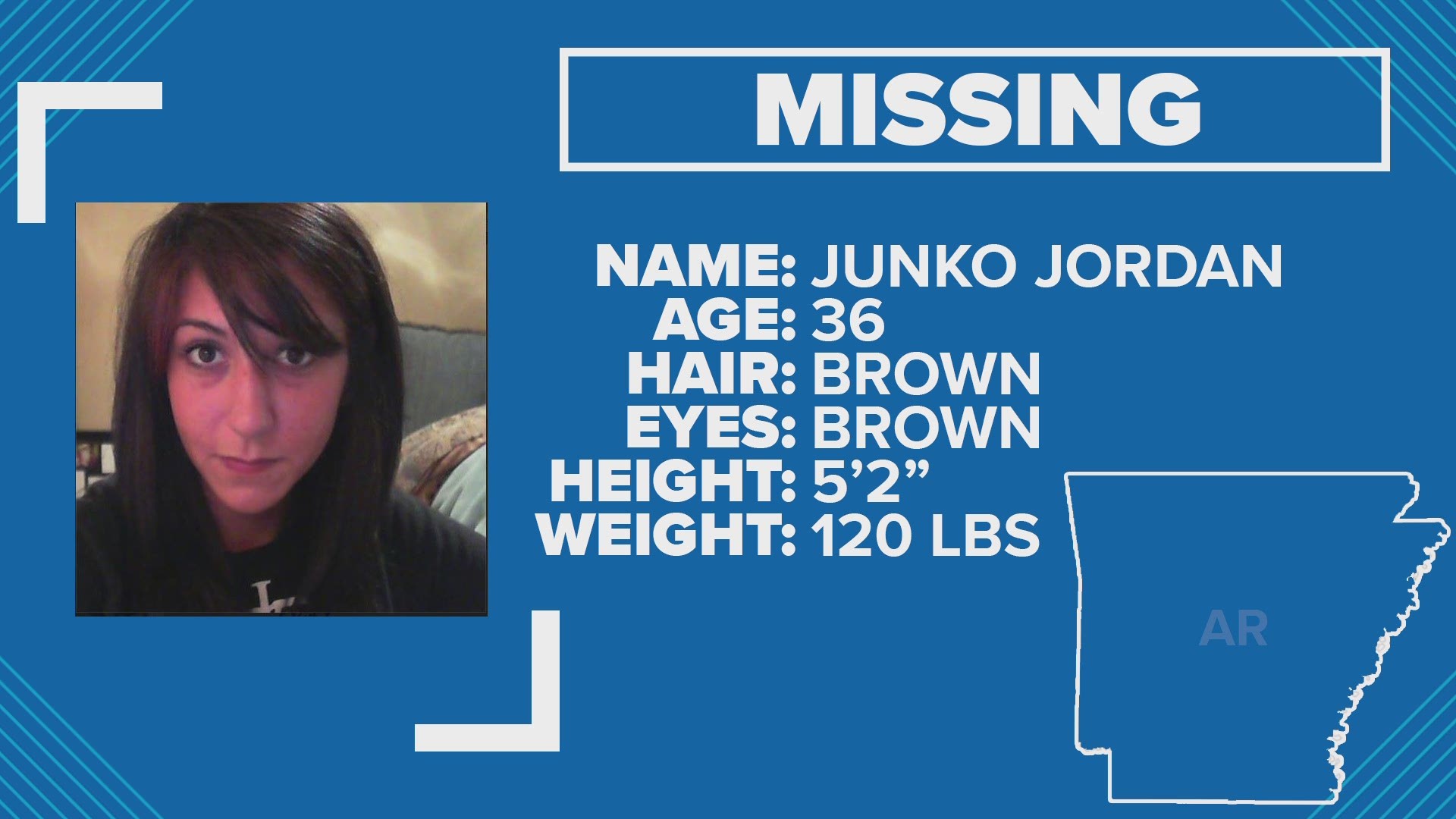 Junko Jordan was last seen August 25.