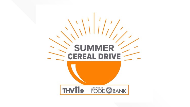 All the info you need to know about THV11's Summer Cereal Drive