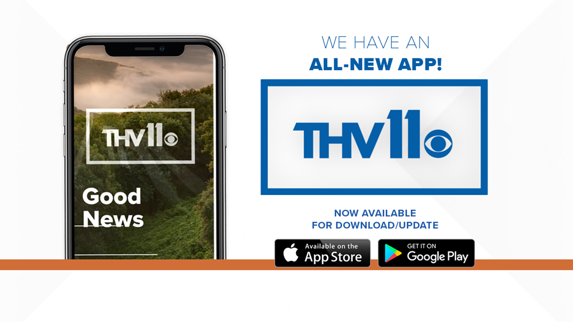 THV11 Has A New App, Download It Here! | Thv11.com