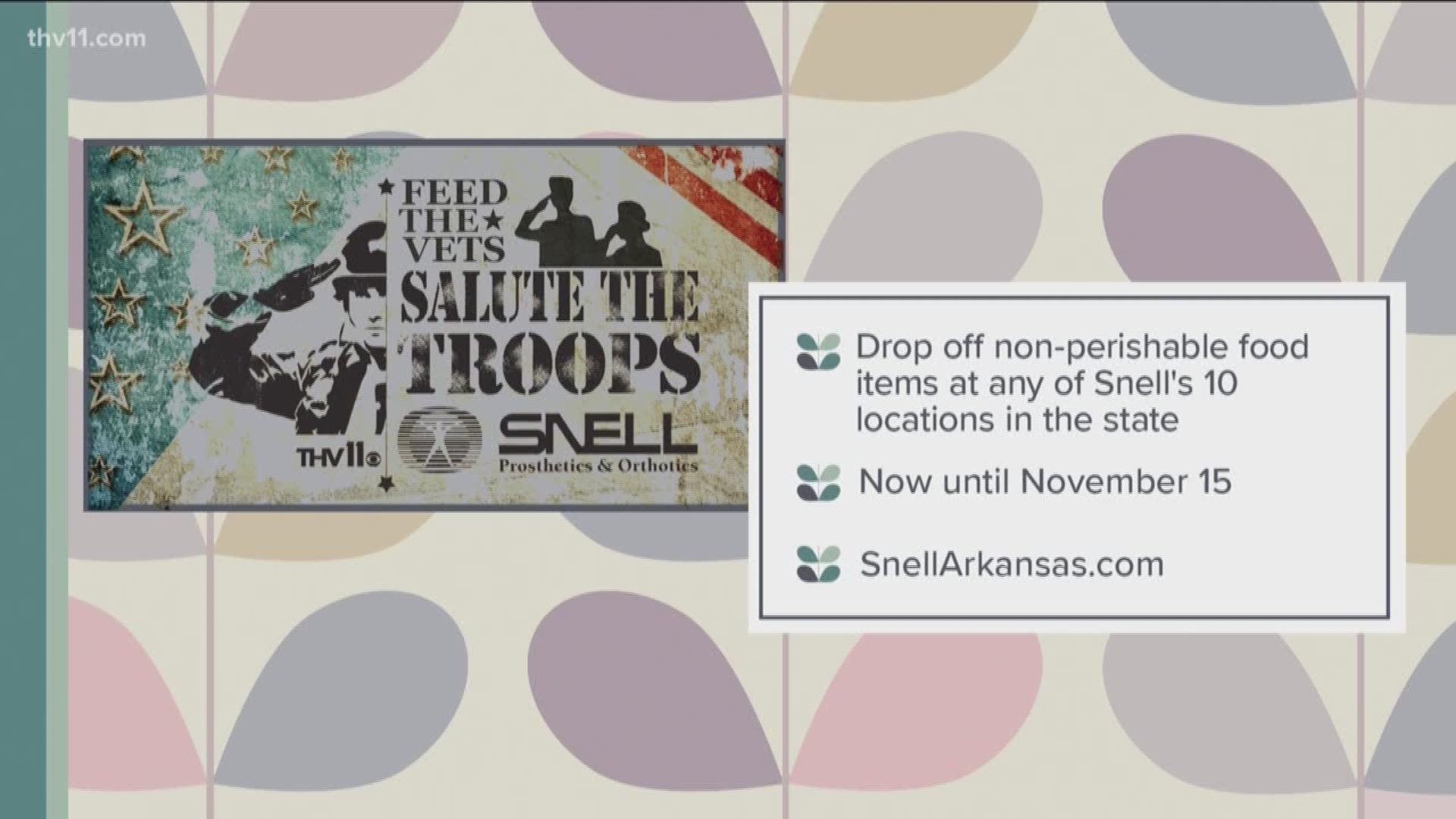 It's been more than a month since THV11 and Snell Prosthetics & Orthotics launched our 'Feed the Vets. Salute the Troops' food drive.