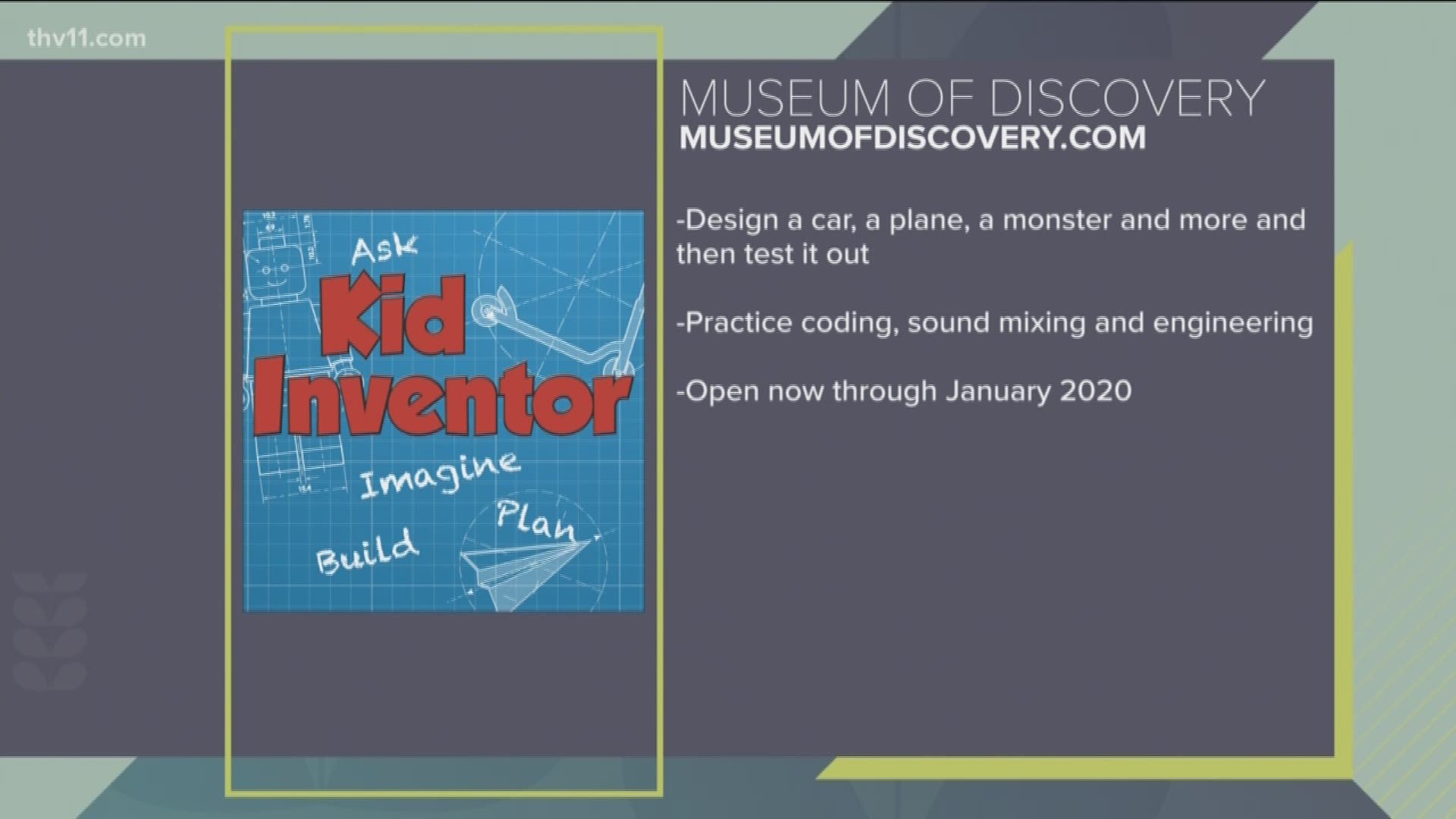 There's a new interactive exhibit helping children become a ' Kid Inventor' at the Museum of Discovery.