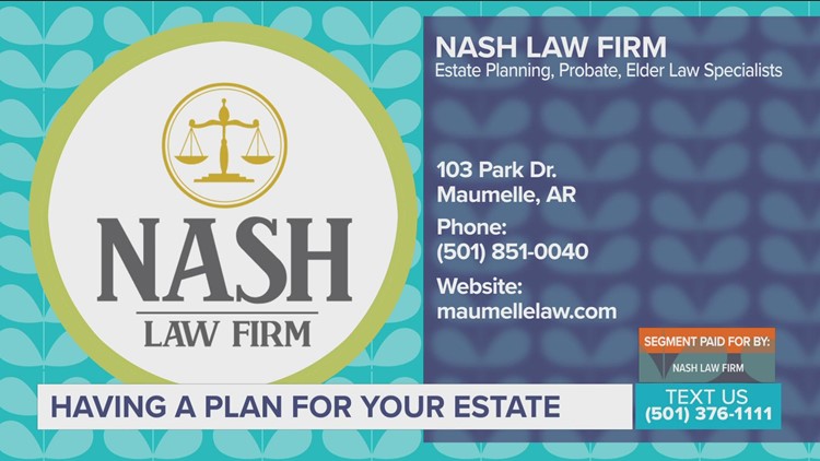 Nash Law Firm gives advice on estate planning