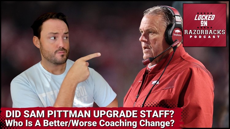 Did Sam Pittman upgrade his coaching staff? | Locked On Razorbacks