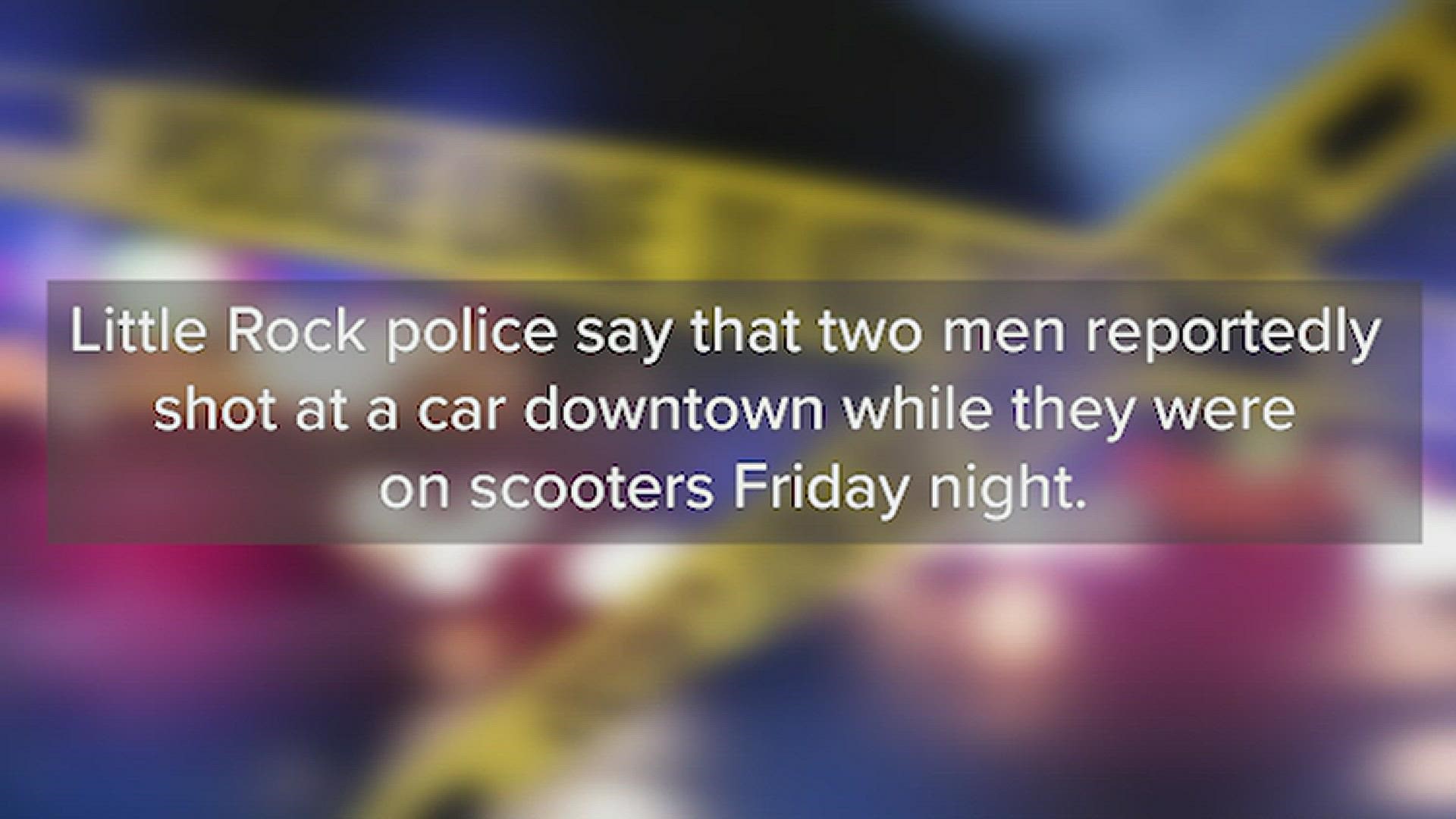 According to police, two men on scooters shot at a car in downtown Little Rock on Friday after allegedly blocking the roadway.