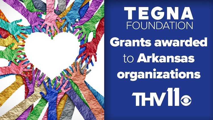 THV11, TEGNA Foundation announce grants for Arkansas organizations