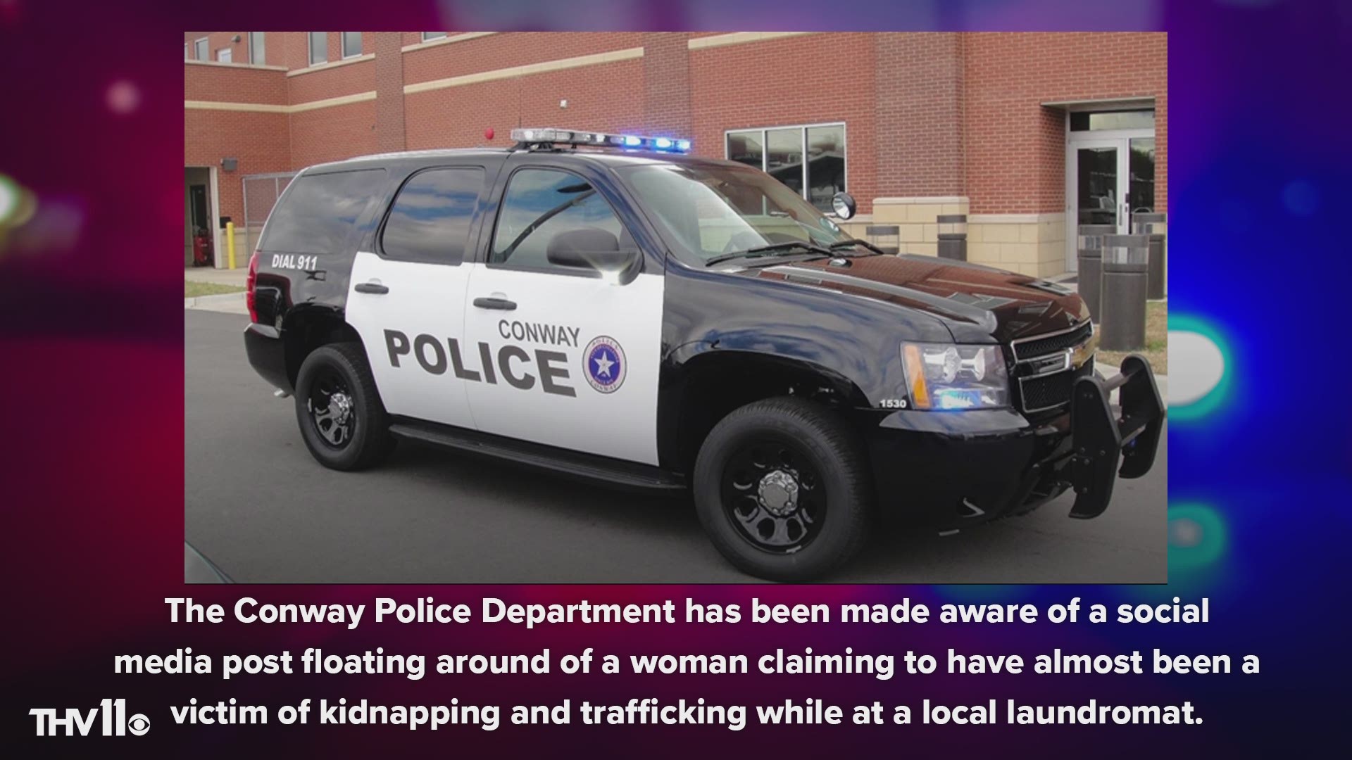 The Conway Police Department has been made aware of a social media post floating around of a woman claiming to have almost been a victim of kidnapping/trafficking.