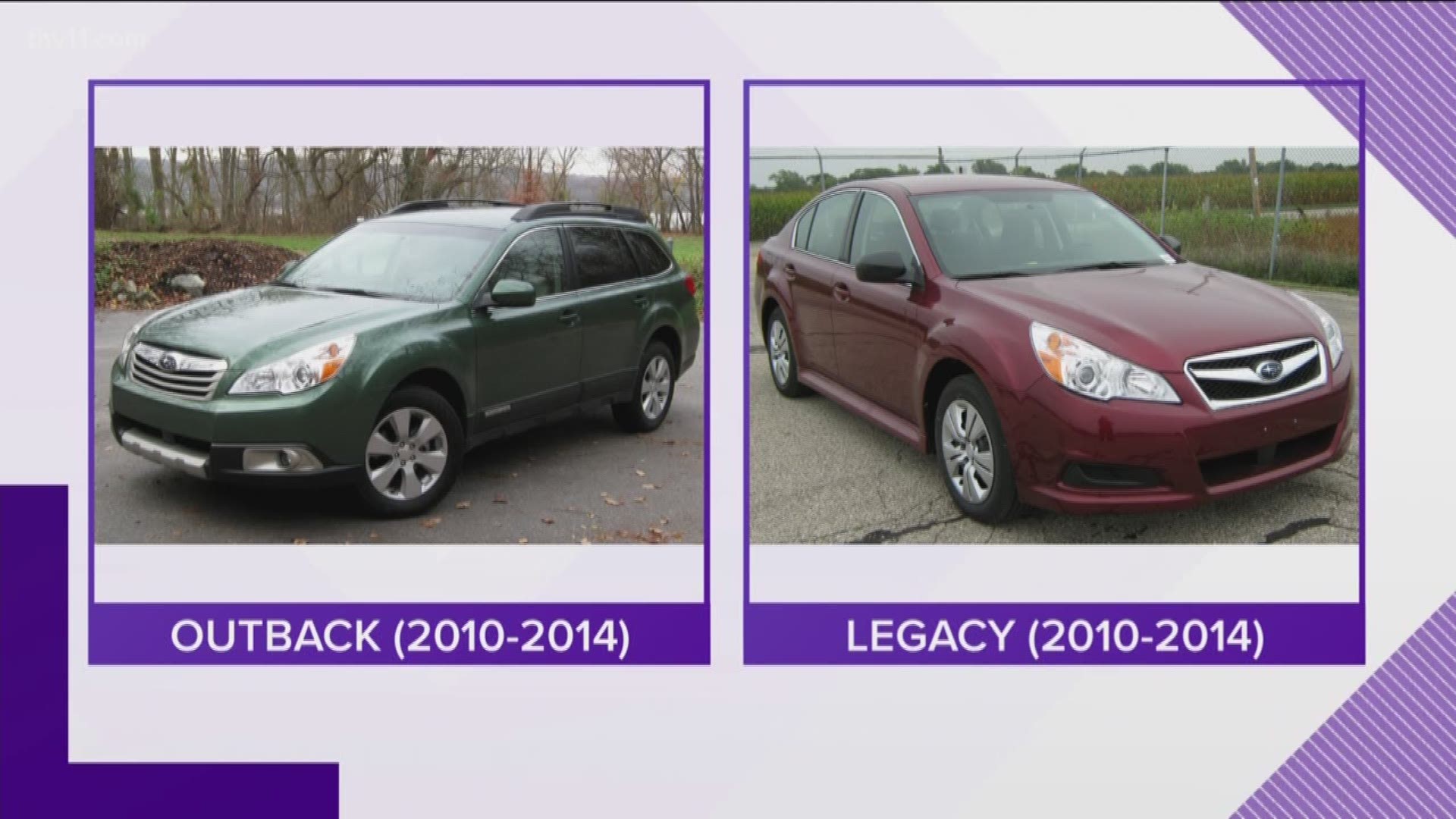 Carmaker Subaru is recalling more than 27,000 Outback SUVs and Legacy sedans.