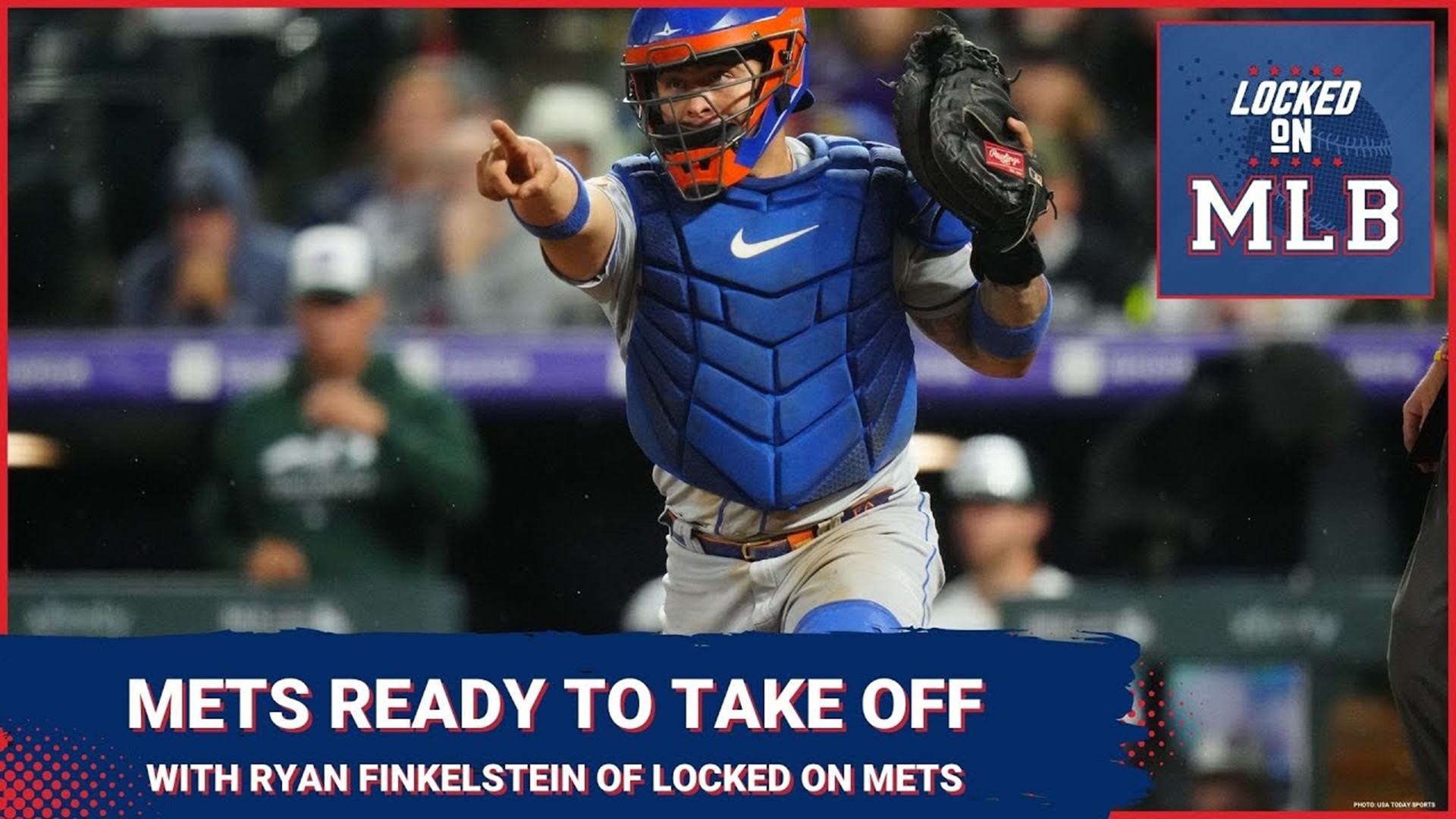 New York Mets Are Ready To Take Off with Ryan Finkelstein of Locked on Mets
