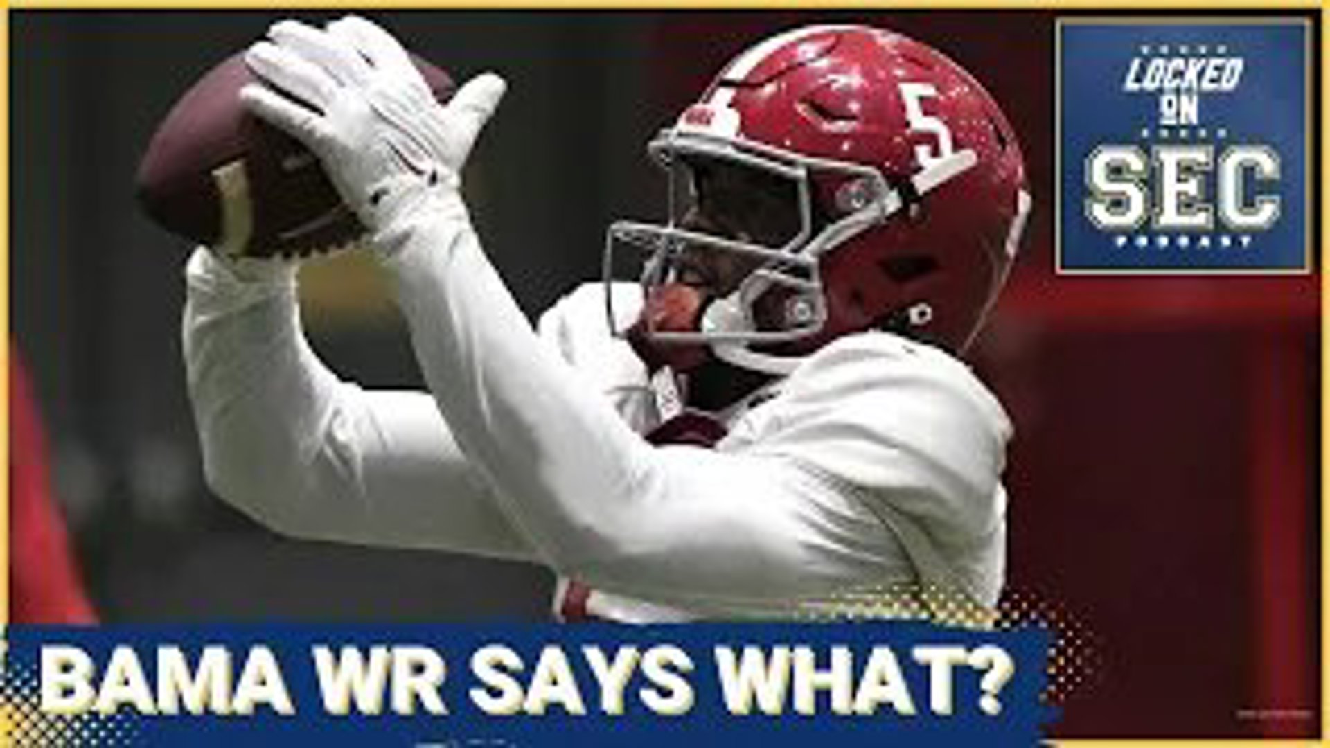 On today's show, we continue jumping around the conference with tidbits from fall camps, and we start at Alabama as wide receiver Germie Bernard said what?!