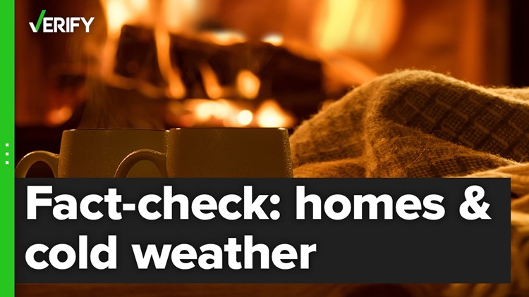 Verifying 5 claims about cold weather and homes