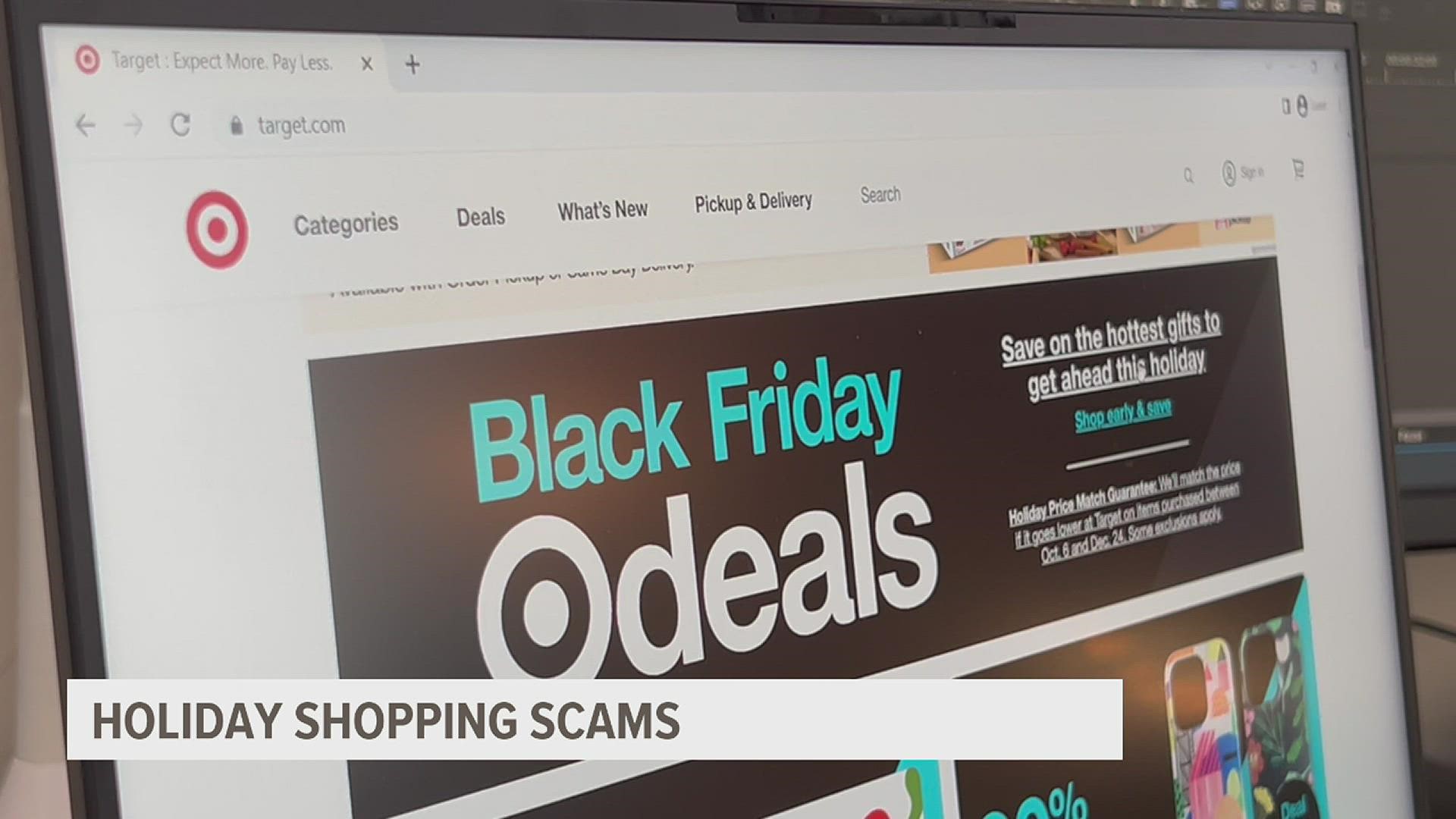 Major retailers are rolling out holiday promotions as millions of Americans begin searching for the perfect gift. One expert is warning online shoppers of scams.